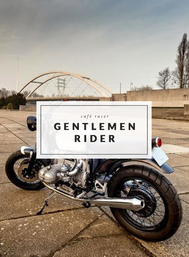 Cafe Racer - Gentlemen Rider - The Men Times par Faubourg Saint Sulpice - Photo: Cafe Racer Pasion